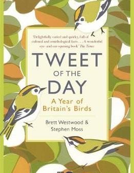 Brett Westwood: Tweet of the Day [2016] paperback Sale