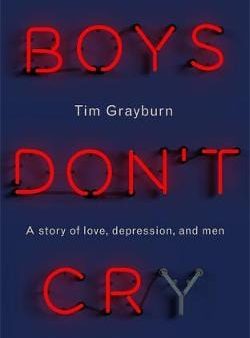 Tim Grayburn: Boys Don t Cry [2017] paperback Online now